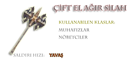 çift el ağır silah